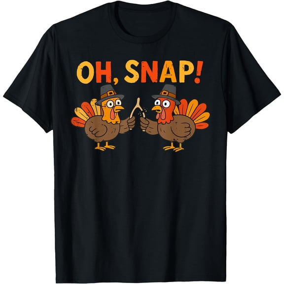 Hot Kiraa Tee With Oh Snap Turkey Day Funny Thanksgiv Men Women Kid S-5Xl T-Shirt