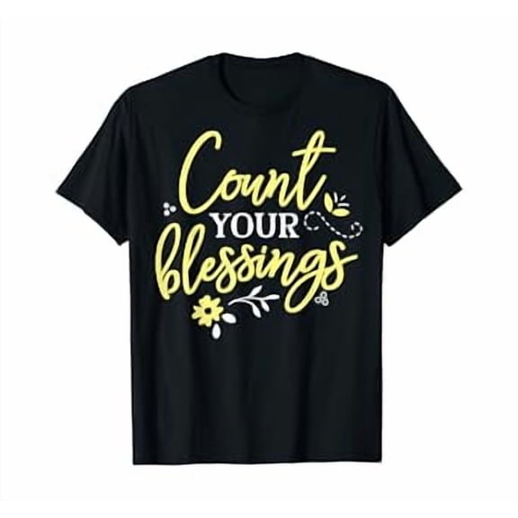 Hot Kiraa Tee With Thanksgiv S-5Xl T-Shirt - Count Your Bless S! S-5Xl T-Shirt
