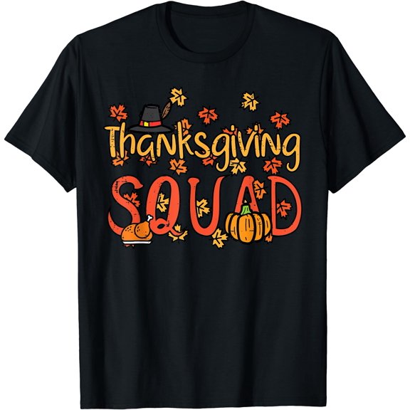 Hot Kiraa Tee With Thanksgiv Squad Turkey Day Fall Women Men S-5Xl T-Shirt