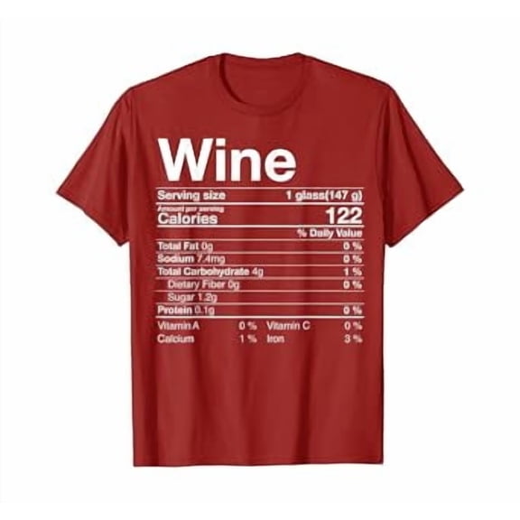 Hot Kiraa Tee With Wine Nutritional Facts Thanksgiv Gift Christmas S-5Xl T-Shirt