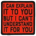 thumbnail image 1 of Hot Leathers PPL9825 Explain it to You 3"x 3" Patch 3 Width x 3 Height Inches, 1 of 1
