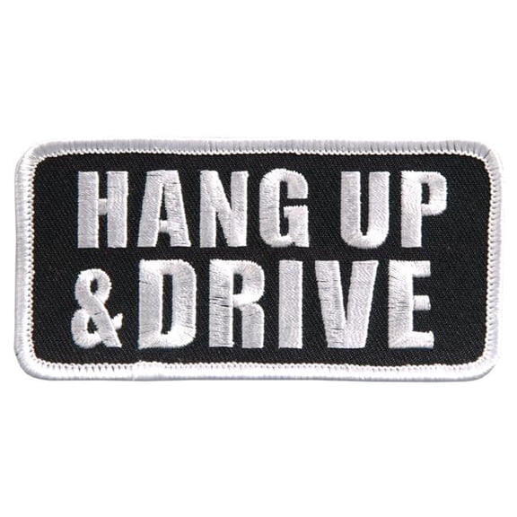 Hot Leathers PPL9402 4 x 2 in. Hang Up & Drive Embroidered Patch - Multi Color