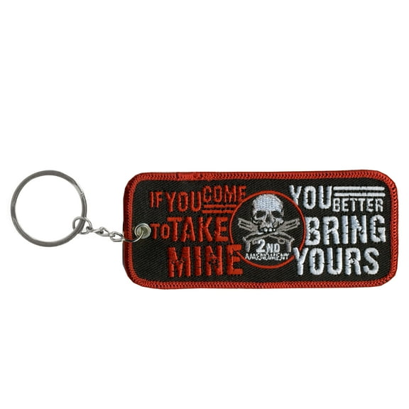 Hot Leathers KCH1034 If Your Come To Take Mine... Embroidered Key Chain 4X2