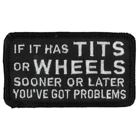 Hot Leathers 3 x 2 in. If It Has Tits Or Wheels Patch - Black & White