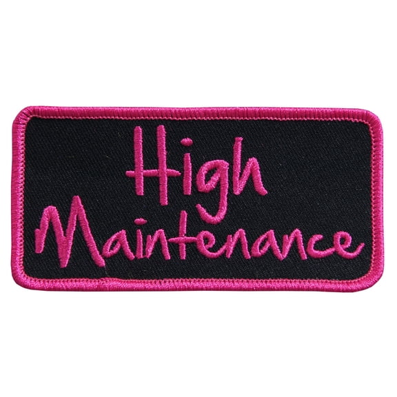 Hot Leathers PPL9428 High Maintenance 4" x 2" Patch 4X2