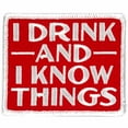thumbnail image 1 of Hot Leathers PPW1013 3 Inch Drink and Know Things Patch 3 Width x 3 Height Inches, 1 of 3