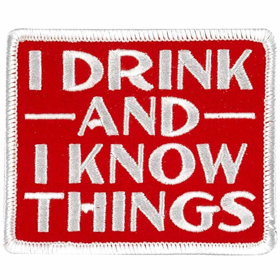 Hot Leathers PPW1013 3 Inch Drink and Know Things Patch 3 Width x 3 Height Inches