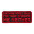 thumbnail image 1 of Hot Leathers PPW1082 Asked for Your Opinion  4" x 2" Patch 4 Width x 2 Height Inches, 1 of 2