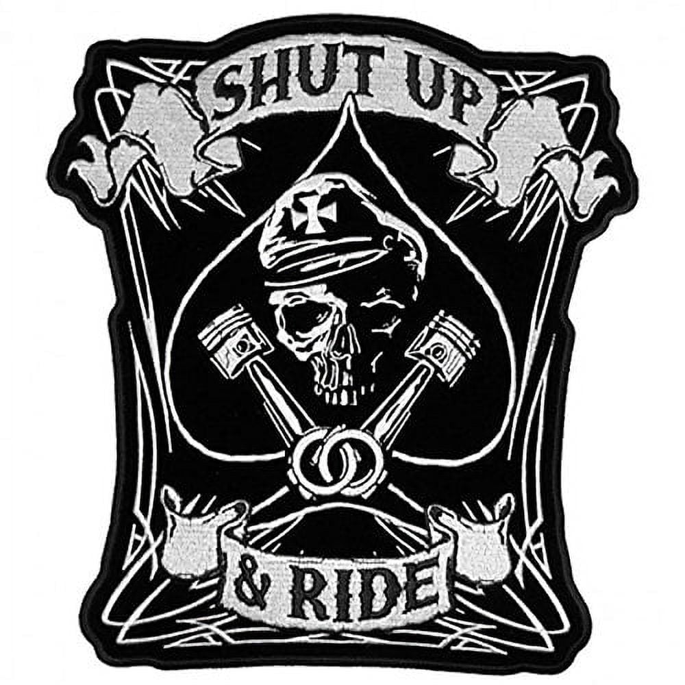 Hot Leathers, SHUT UP AND RIDE, With Skull and Spade - High Thread Iron-On / Saw-On Rayon XL PATCH - 11" x 12"