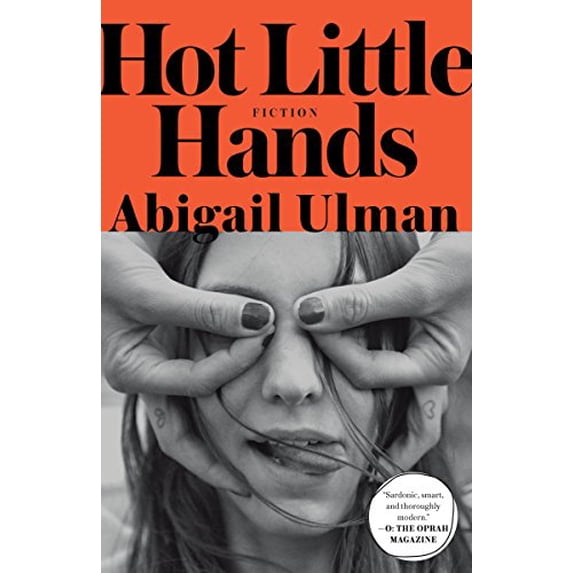 Pre-Owned Hot Little Hands: Fiction (Paperback) 081298918X 9780812989182