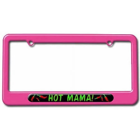 Hot Mama, Chili Pepper License Plate Tag Frame, Multiple Colors