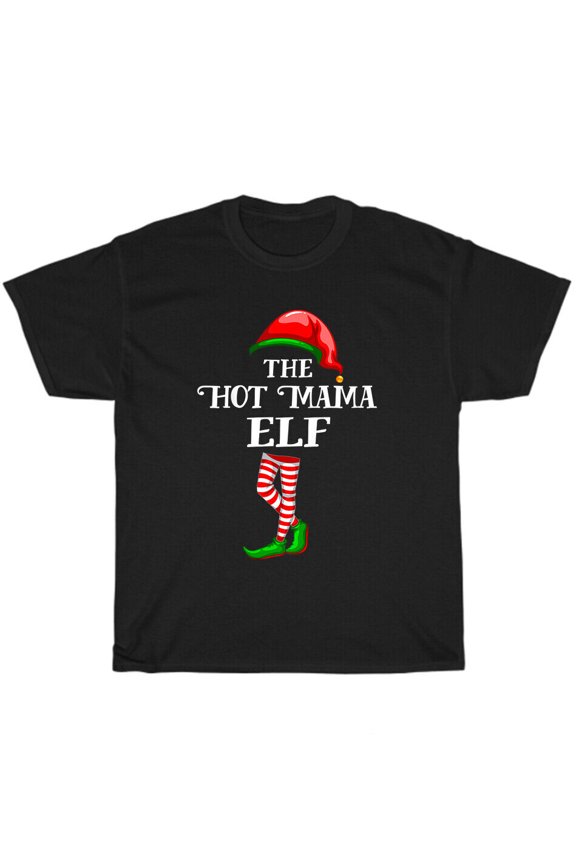 Hot Mama Elf Matching Family Group Christmas Party Pajama T-Shirt Unisex Gift