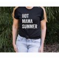 thumbnail image 1 of Hot Mama Summer Shirt, Hot Mama Shirt, Hot Mom Shirt, Mama Summer Shirt, Hot Mess Mama Shirt, Gift For Mama, Mama Vacation Shirt, 1 of 2