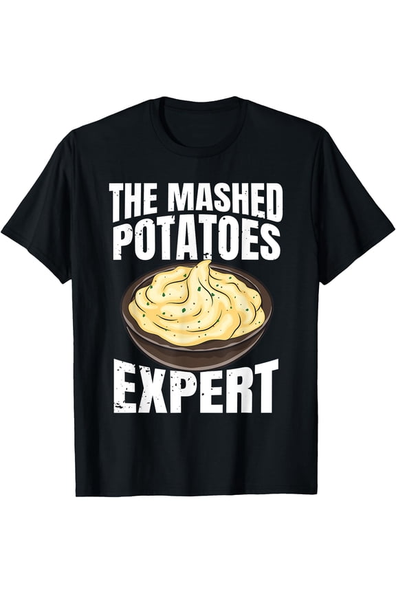 Hot Mashed Potatoes Expert Potato Lover S-5XL T-Shirt