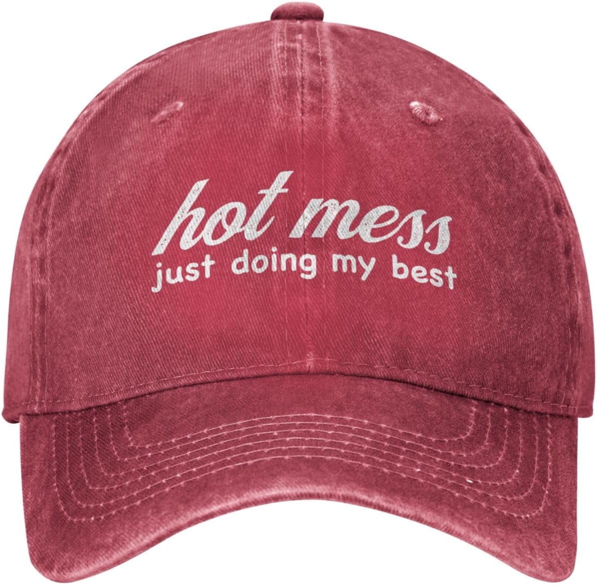 Hot Mess Just Doing My Best Hat Men Baseball Hats Funny Caps - Walmart.com