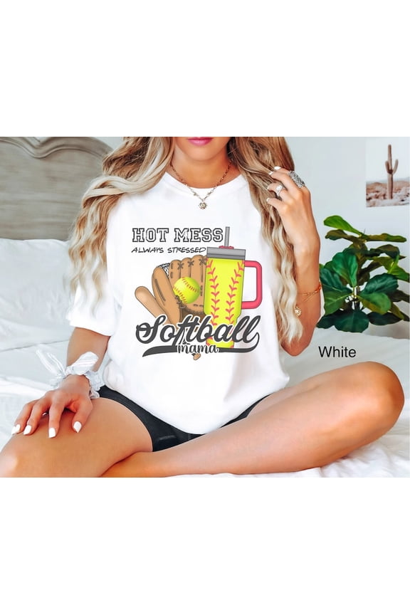 Hot Mess Softball Mama Shirt, Softball Mom Graphic Tee with Glove and Tumbler, Game Day Gift for Baseball Moms Unisex Cotton T-Shirt, Size S-5XL