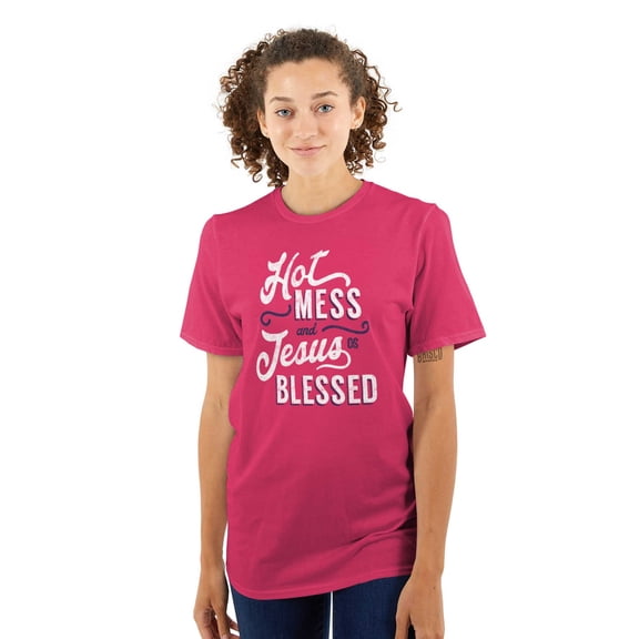 Hot Mess and Jesus Blessed Funny Women's Graphic T Shirt Tees Brisco Brands L