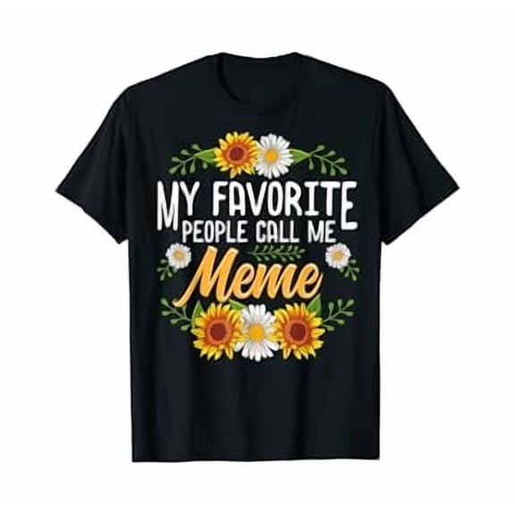 Hot My Favorite People Call Me Meme Shirt Thanksgiv Gifts S-5XL T-Shirt, Vintage Birthday Gift