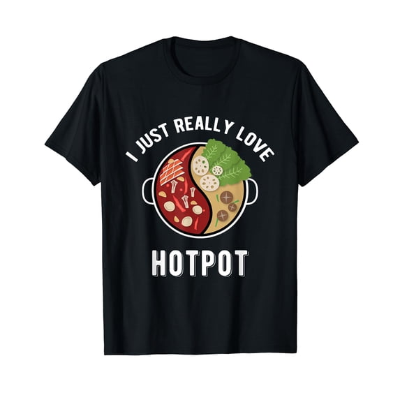 Hot Pot Shirt - I Love Hotpot Shabu Shabu Asian Food T-Shirt