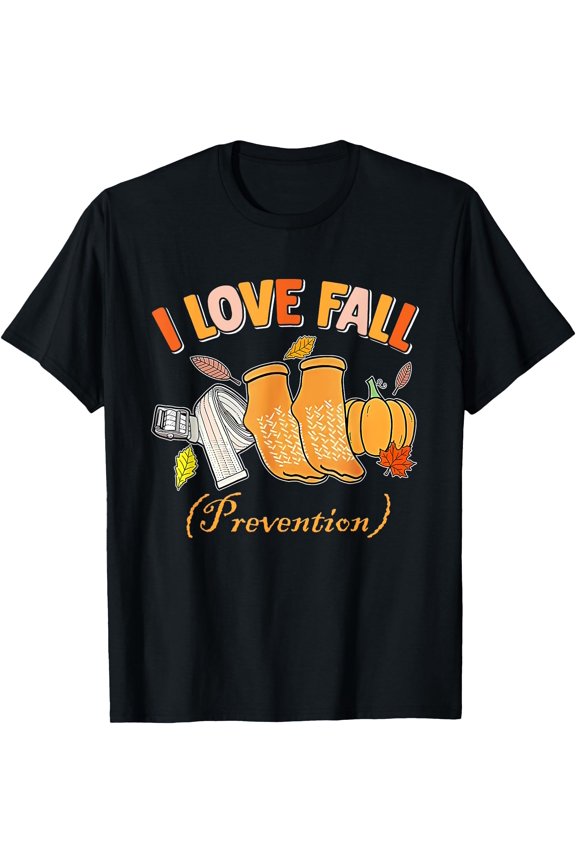 Hot Pt Nurse Fall I Love Fall Prevention Fall Physical Therapy S-5XL T-Shirt