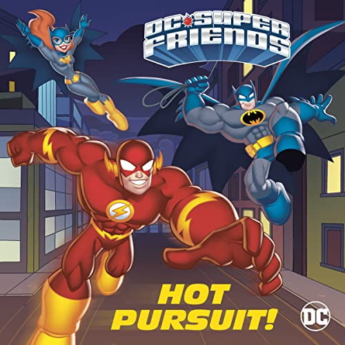 Pre-Owned Hot Pursuit! (DC Super Friends) (Paperback) 1524717150 9781524717155