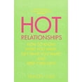 thumbnail image 1 of Hot Relationships: How to Know What You Want, Get What You Want, and Keep It Red Hot!, (Paperback), 1 of 1