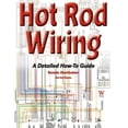 thumbnail image 1 of Hot Rod Basics Hot Rod Wiring: A Detailed How-To Guide, (Paperback), 1 of 1
