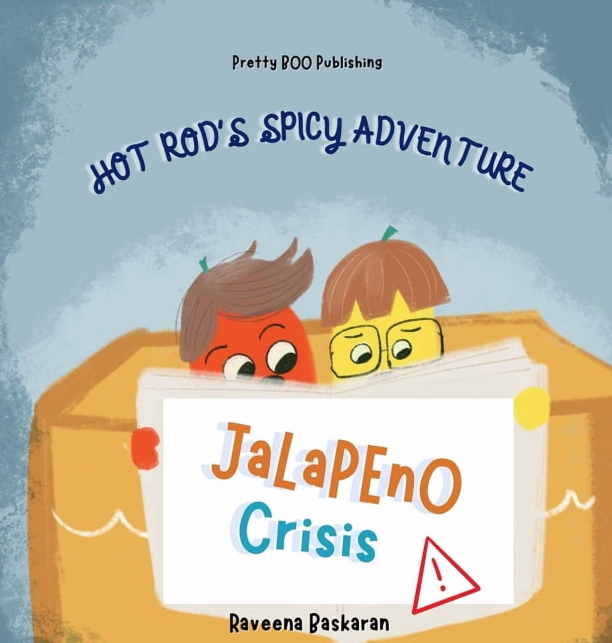 Hot Rod's Spicy Adventure Hot Rod's Spicy Adventure - Jalapeno Crisis: A Funny Picture Book Series of Veggie Adventures, Book 4, (Hardcover)