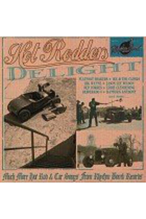 Hot Rodders Delight - Hot Rodders Delight [CD]