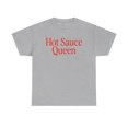 thumbnail image 1 of Hot Sauce Queen Shirt Gifts Tshirt Crew Neck Short Sleeve, 1 of 2