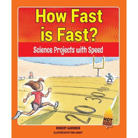Pre-Owned How Fast Is Fast? : Science Projects with Speed (Hardcover) 9780766066151