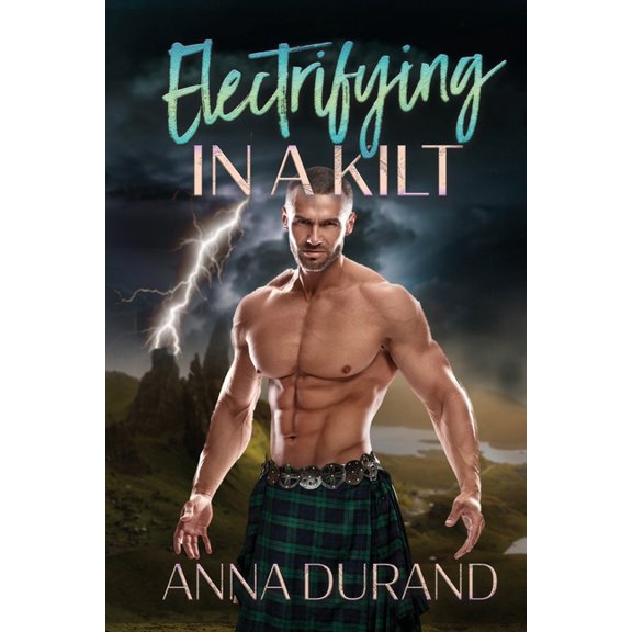 Hot Scots Electrifying in a Kilt, Book 16, (Paperback)