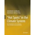 thumbnail image 1 of "Hot Spots" in the Climate System: New Developments in the Extratropical Ocean-Atmosphere Interaction Research, (Paperback), 1 of 1