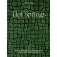 thumbnail image 1 of Hot Springs: Photos and Stories of How the World Soaks, Swims, and Slows Down, (Hardcover), 1 of 4