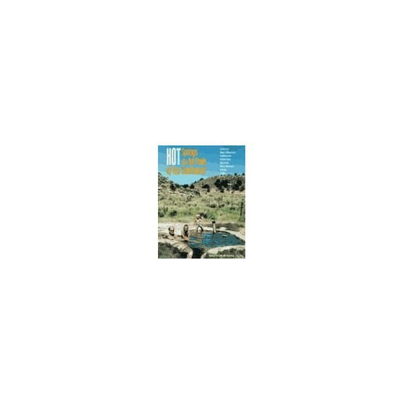 Pre-Owned Hot Springs and Hot Pools of the Southwest, 1996 Paperback