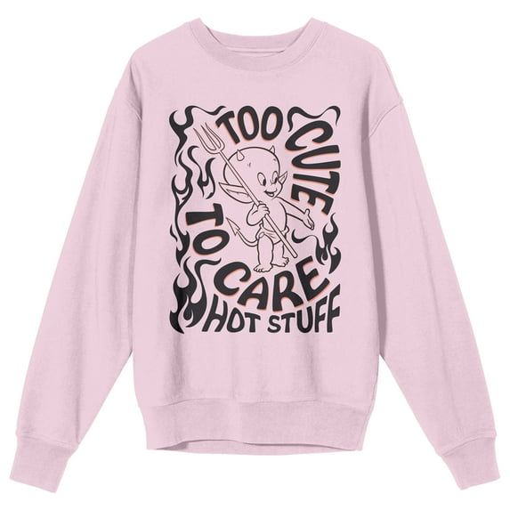 Hot Stuff Too Cute To Care Crew Neck Long Sleeve Cradle Pink Adult Sweatshirt-Small
