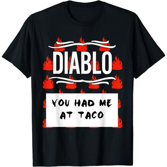 Hot Taco Sauce Group Halloween Diablo You Had Me At Taco T-Shirt