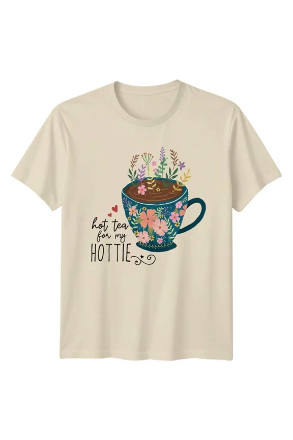 Hot Tea For My Hottie T-shirt
