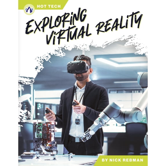Exploring Virtual Reality, (Hardcover)
