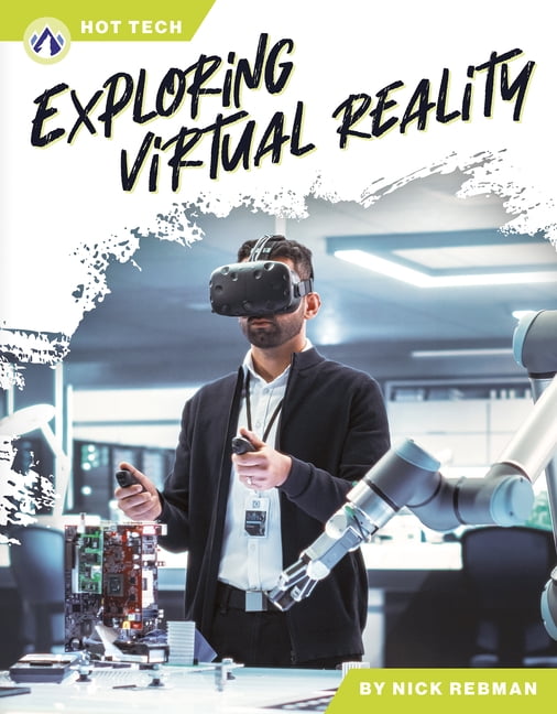 Exploring Virtual Reality, (Paperback)