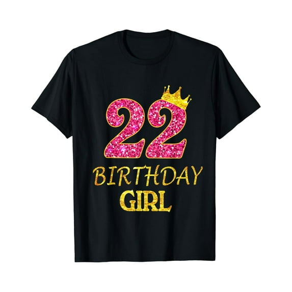 Hot Trending 22nd Birthday Girl Princess Shirt 22 Years Old 22nd Gift T-Shirt Vintage Tee -Birthday Gifts