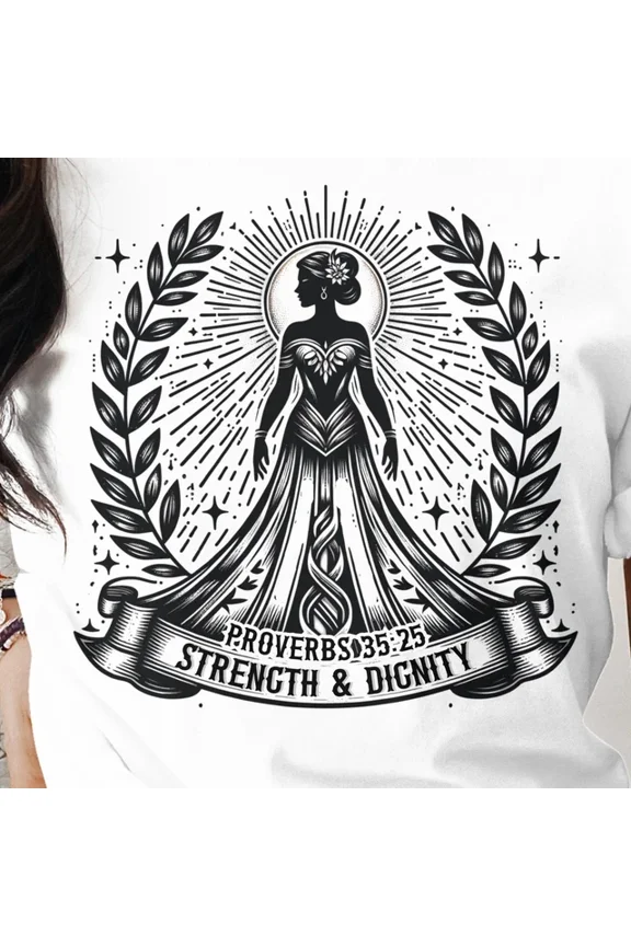 Hot Trending #27 Proverbs 35 25 T Shirt, Strength and Dignity Graphic Tee, Biblical Verse Wom Design Preview Only
