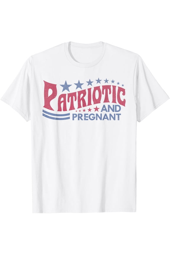 Hot Trending 4Th Of July Pregnancy Announcement Mama Patriotic & Pregnant T-Shirt Birthday Gifts; For Men & Women