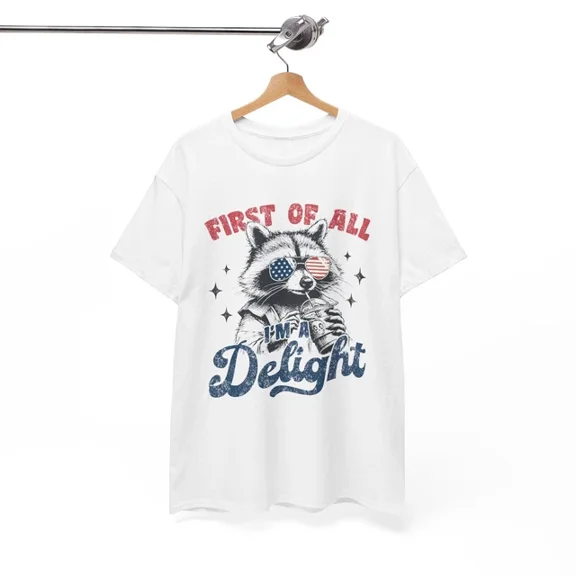 Hot Trending Absurd Funny T-Shirt - First Of All I'm a Delight Funny Raccoon D White Shirt Design Preview Only