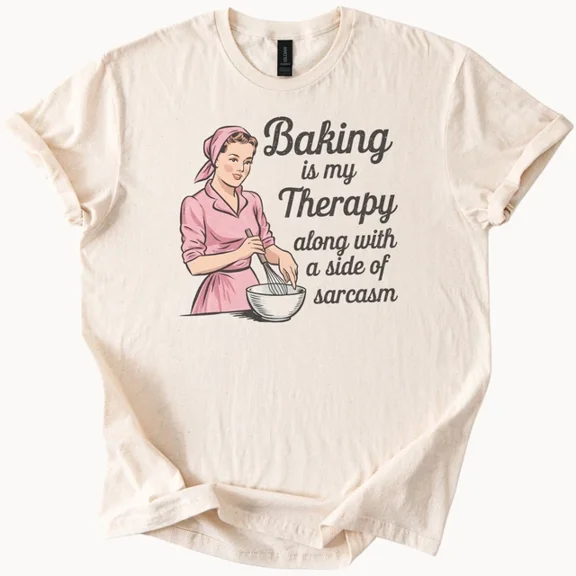 Hot Trending Baking Is My Therapy Sarcasm Baker TShirt Funny Tee Design Preview Only