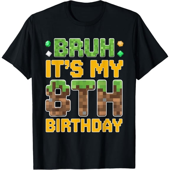Hot Trending Birthday Boy Bruh It's My 8th Birthday Gamer Pixel Number T-Shirt Vintage Tee -Birthday Gifts