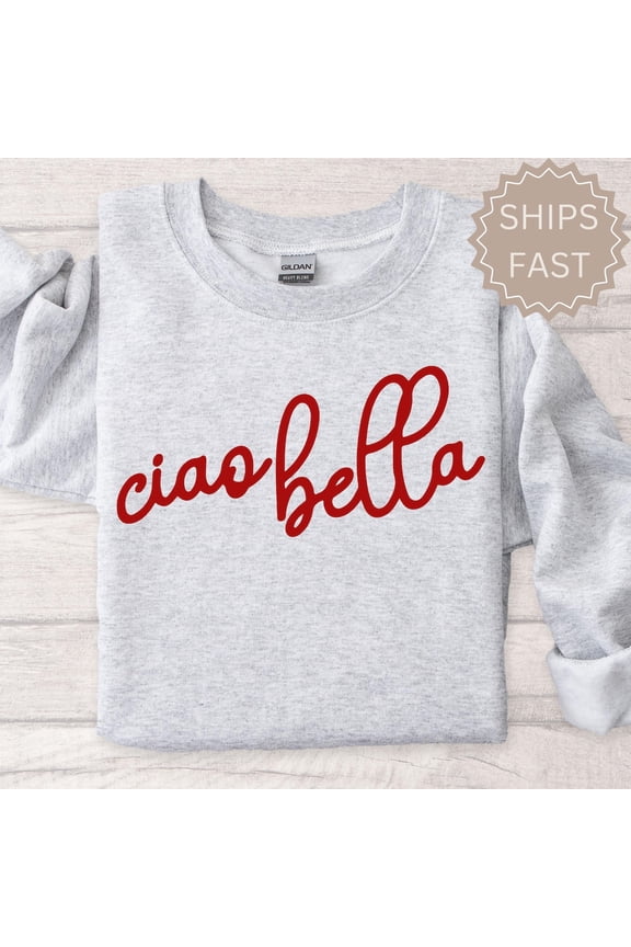 Hot Trending Ciao Bella Shirt, Italia Shirts, Italy Vacation Shirt, Hello Beautiful Crewneck, Italian Style Vintage Shirt For Her S-5Xl Birthday Gifts; For Men & Women