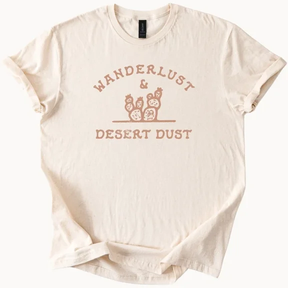 Hot Trending Desert Dust Tee Wanderlust Cactus Graphic Shirt Design Preview Only