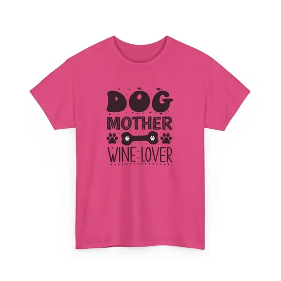 Hot Trending Dog Mother Wine Lover T-Shirt – Cute Puppy Lover Paw Print Graphic Tee Design Preview Only