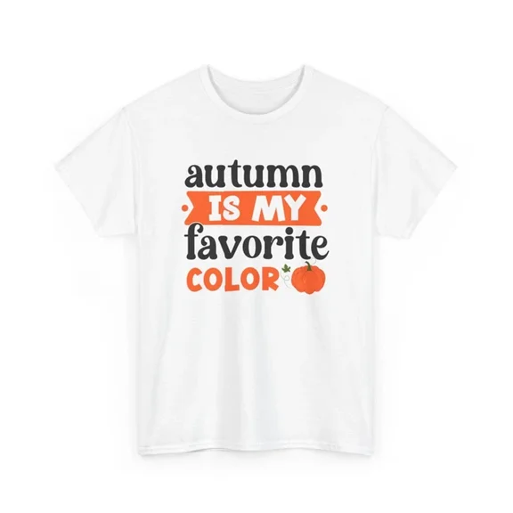 Hot Trending Fall Aesthetic T-Shirt | Autumn T-Shirt | Autumn is my Favorite Color Design Preview Only
